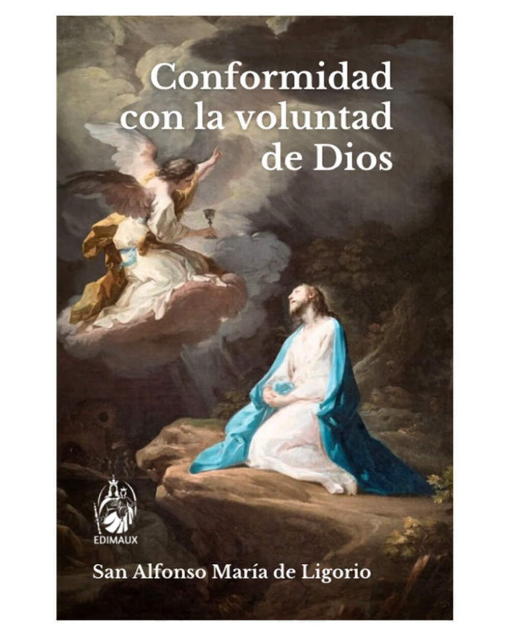Conformidad con la voluntad de Dios – San Alfonso María de Ligorio – Español (NU