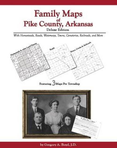 Genealogy Family Maps Pike County Arkansas