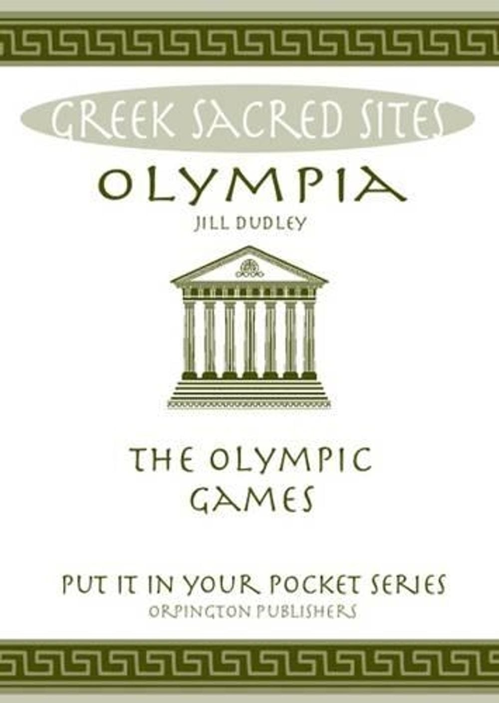 Olympia: The Olympic Games by Jill Dudley Paperback Book