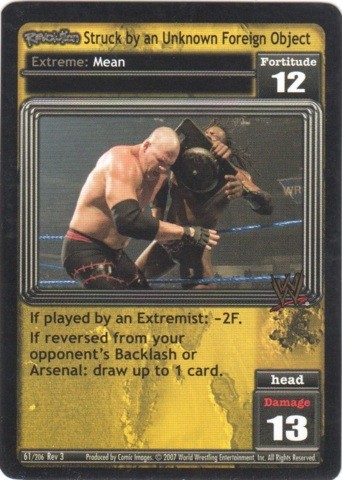 Struck by an Unknown Foreign Object Mint/NM WWERD: Extreme