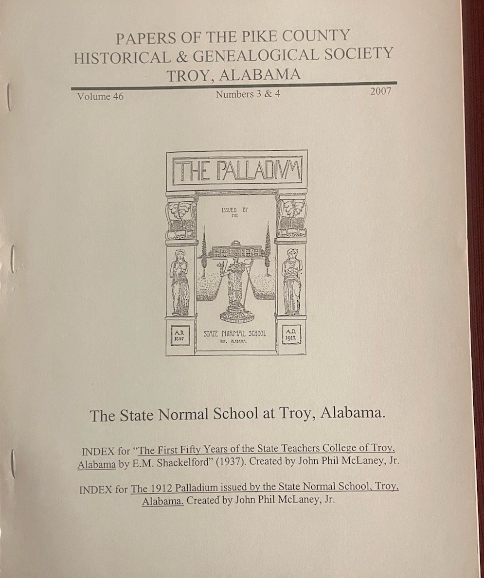 The State Normal School, Troy,Alabama. By The Pike Co. Historical Genealogy Soc.