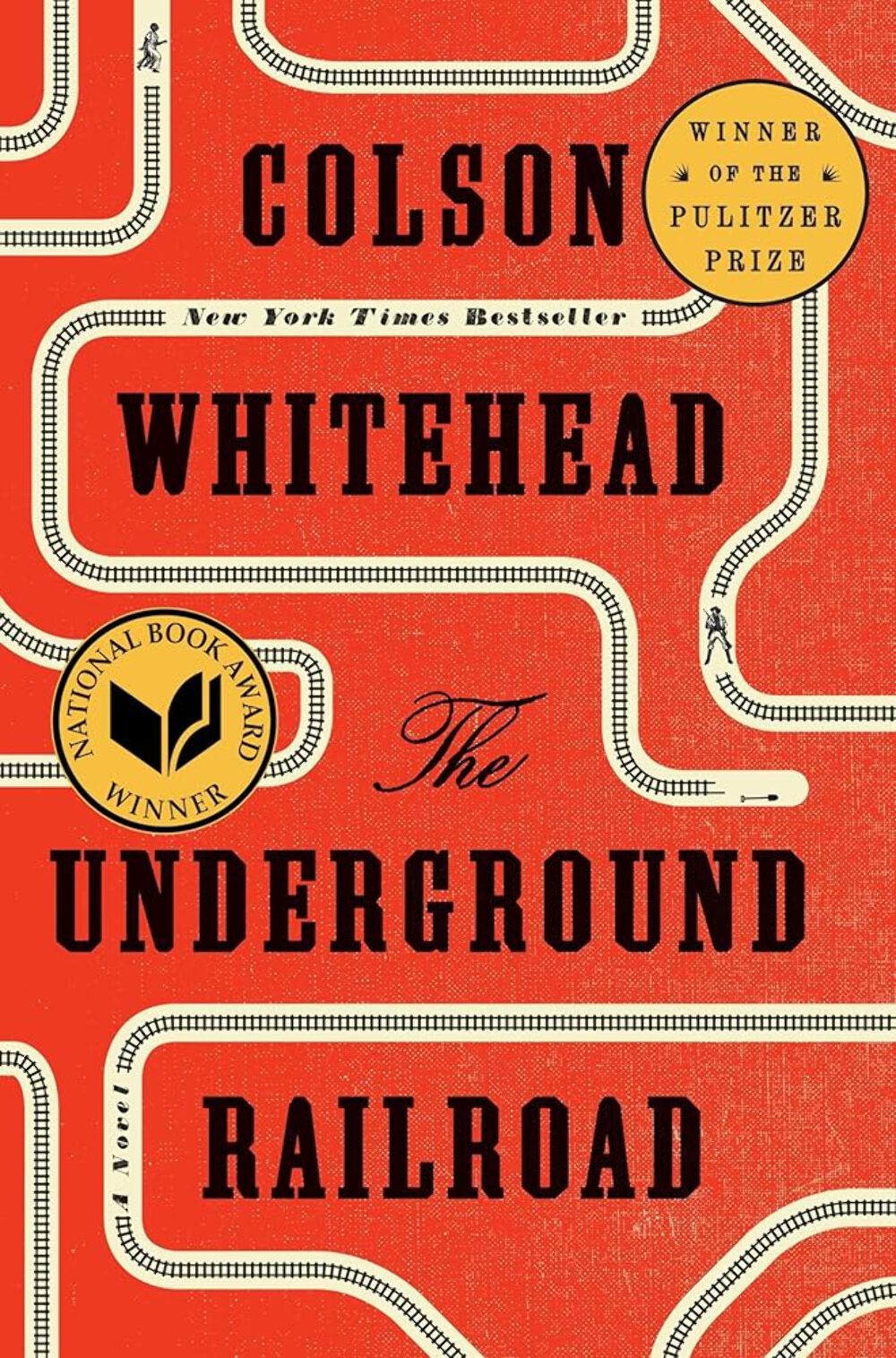 The Underground Railroad (Pulitzer Prize Winner) (National Book Award Winner) (O