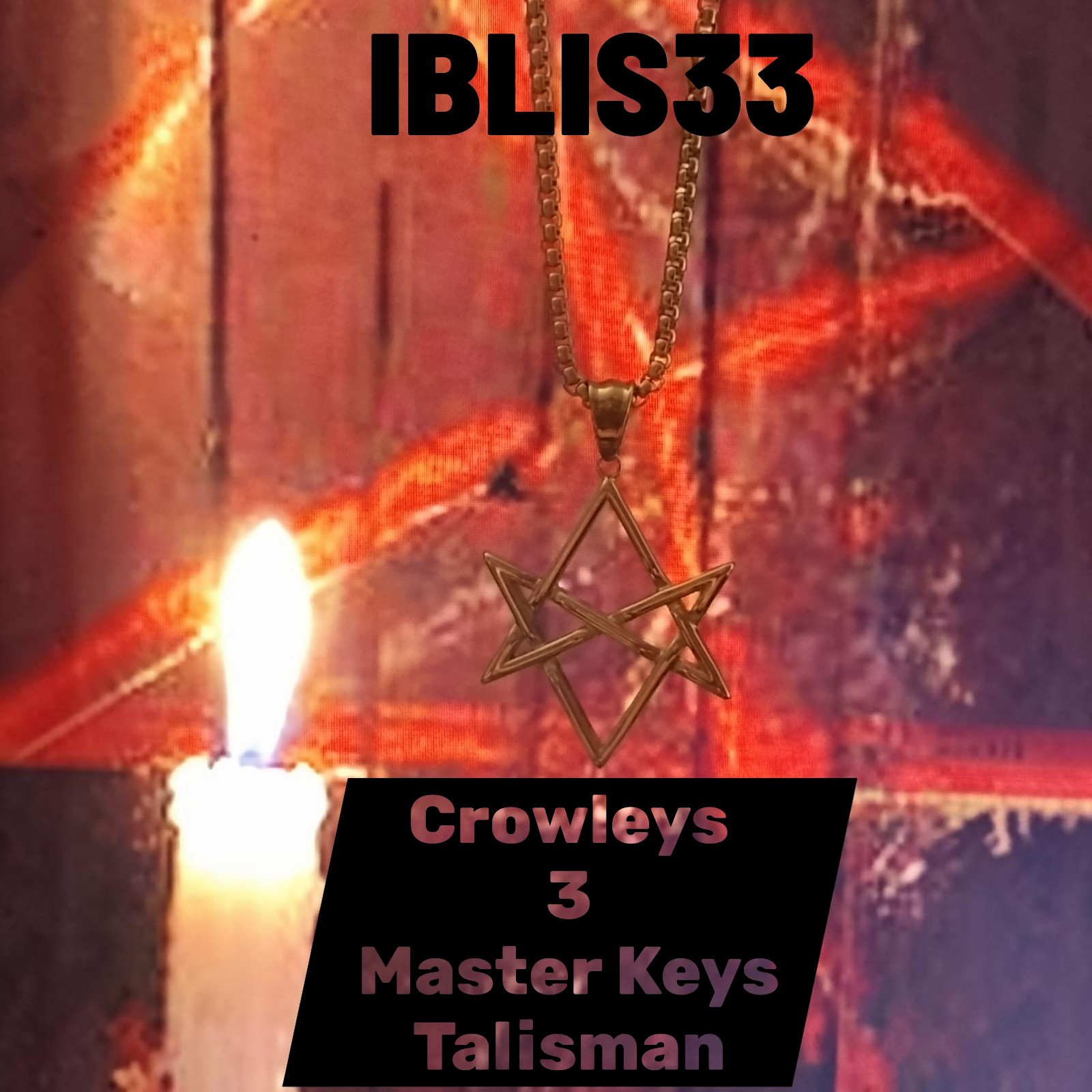 Metaphysical CROWLEYS 3 Master Keys Talisman Magical Mastery Bindings