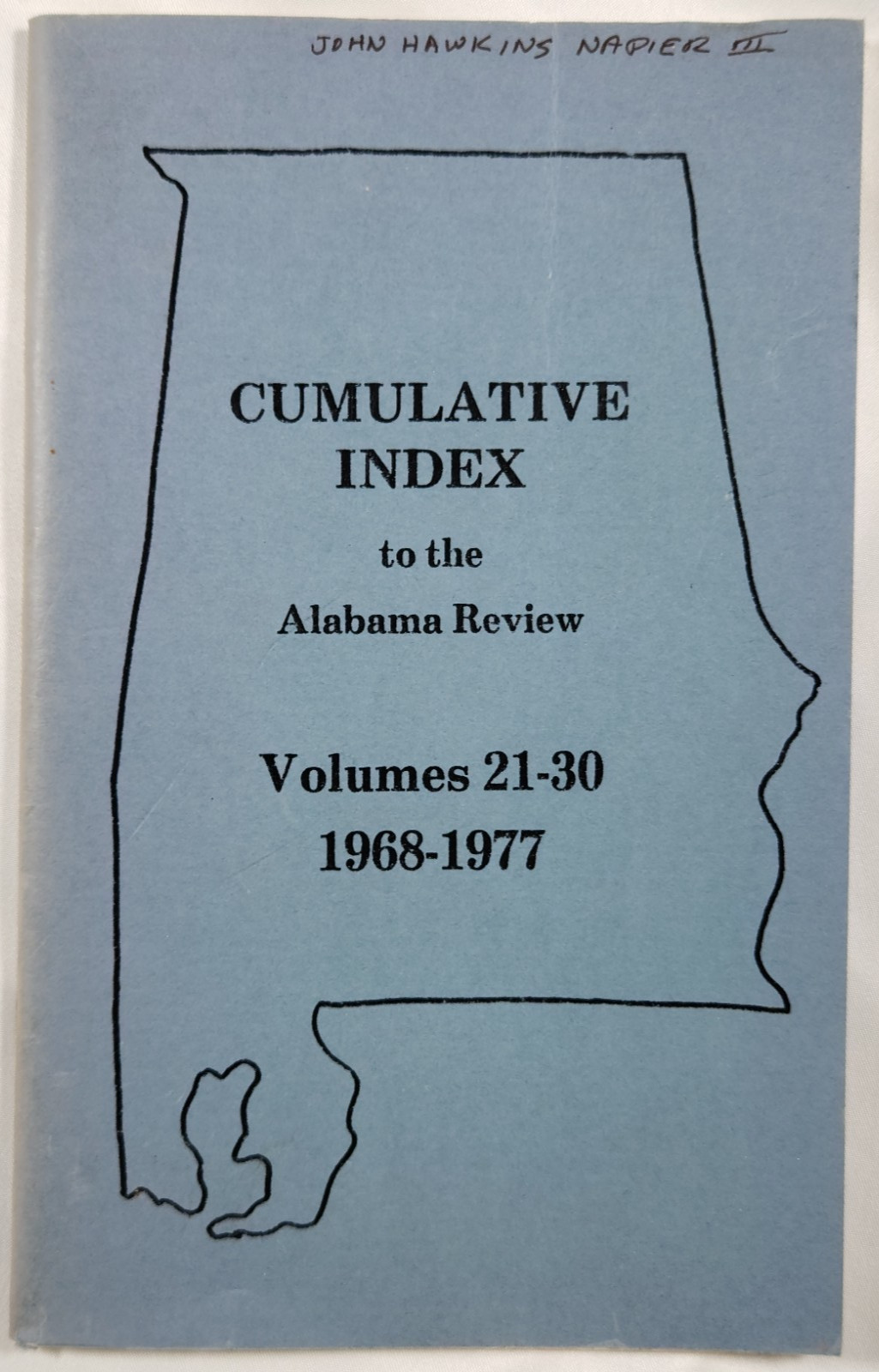 Cumulative Index To The Alabama Review Volumes 21-30 1968-1977 Historical