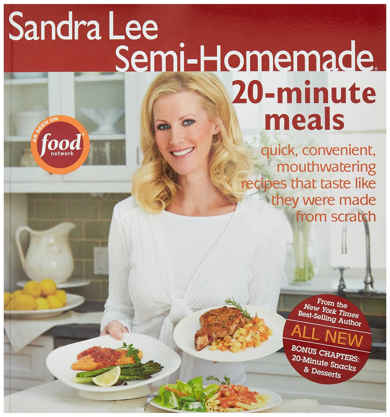 Sandra Lee Semi Homemade 20 minute meals