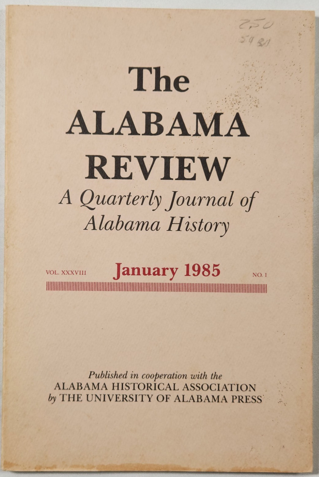 1985 Alabama Review Quarterly Journal v38 #1 Clarence Carson Camp Aliceville